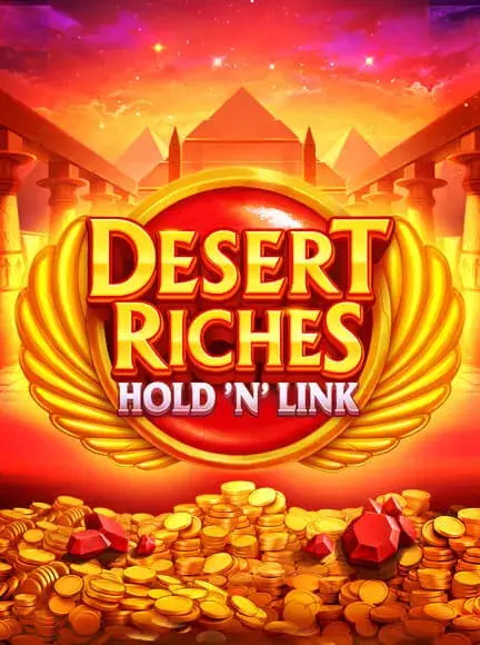 Desert Riches Hold N Link